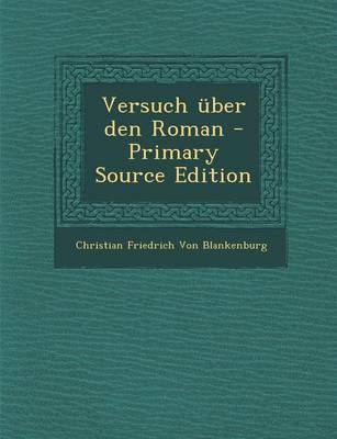 Book cover for Versuch Uber Den Roman - Primary Source Edition