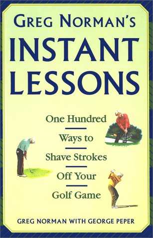 Book cover for Greg Norman's Instant Lessons