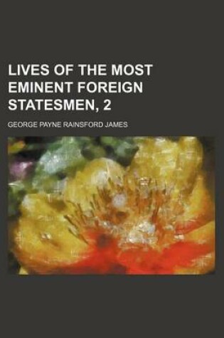 Cover of Lives of the Most Eminent Foreign Statesmen, 2