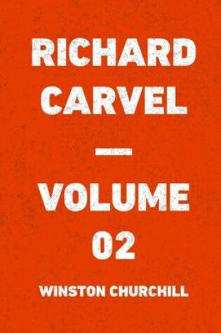 Cover of Richard Carvel - Volume 02