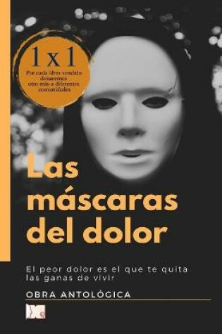 Cover of Las mascaras del dolor