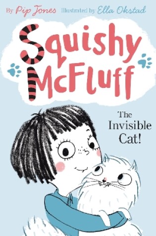 Cover of Squishy McFluff: The Invisible Cat!