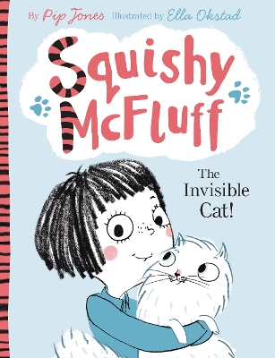 Book cover for Squishy McFluff: The Invisible Cat!