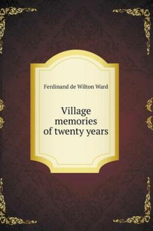 Cover of Village memories of twenty years