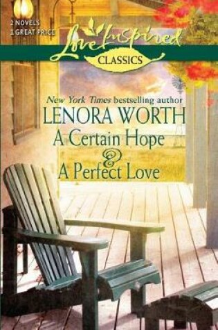 Cover of A Certain Hope and a Perfect Love