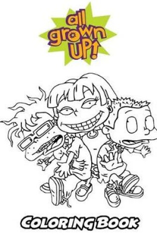 Cover of All Grown Up! Coloring Book