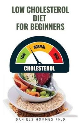 Cover of Low Cholesterol Diet for Beginners