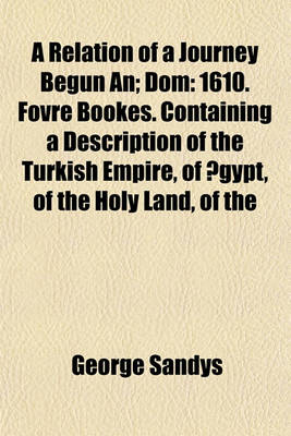 Book cover for A Relation of a Journey Begun An; Dom