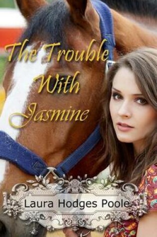 Cover of The Trouble With Jasmine