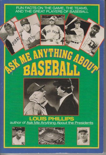 Book cover for Ask Me Anything about Baseball