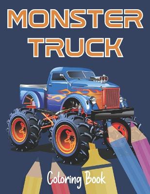 Book cover for Monster Truck Coloring Book