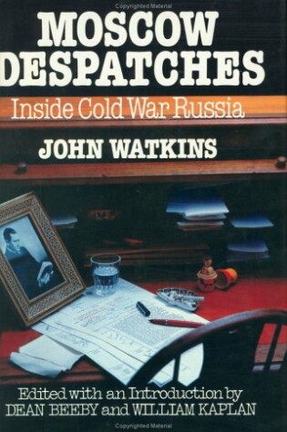 Cover of Moscow Despatches