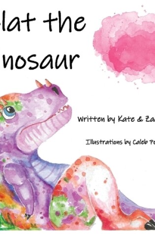 Cover of Splat the Dinosaur