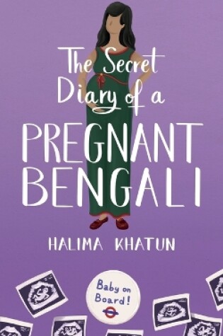 Cover of The Secret Diary of a Pregnant Bengali