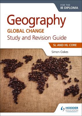Book cover for Geography for the IB Diploma Study and Revision Guide SL and HL Core