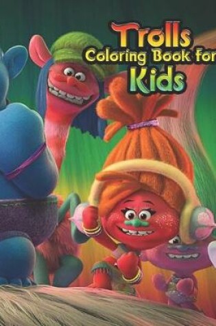 Cover of trolls coloring book for kids