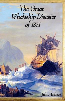 Book cover for The Great Whaleship Disaster of 1871