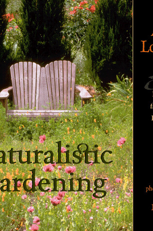Cover of Naturalistic Gardening