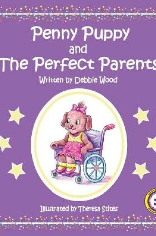 Cover of Penny Puppy and The Perfect Parents