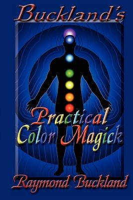 Book cover for Buckland's Practical Color Magick