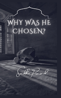 Cover of Why was He Chosen?