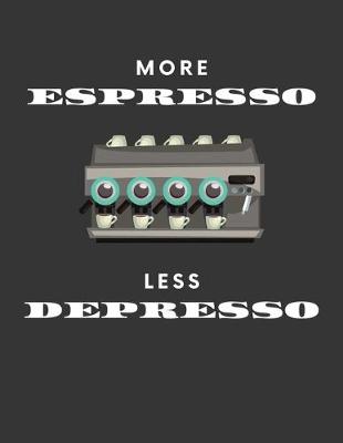 Book cover for More Espresso Less Depresso