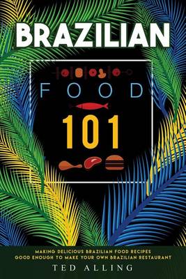 Book cover for Brazilian Food 101