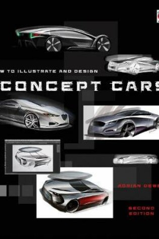 Cover of How to Illustrate and Design Concept Cars