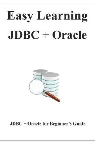 Cover of Easy Learning JDBC + Oracle