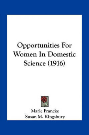 Cover of Opportunities for Women in Domestic Science (1916)