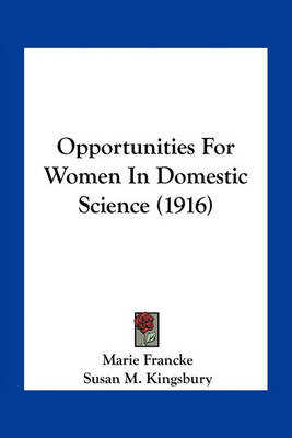 Book cover for Opportunities for Women in Domestic Science (1916)