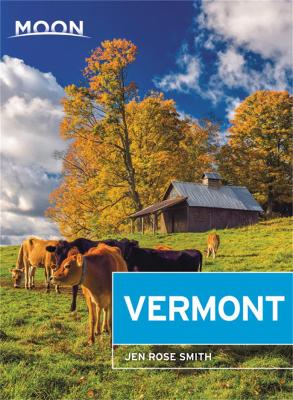 Book cover for Moon Vermont (Fifth Edition)