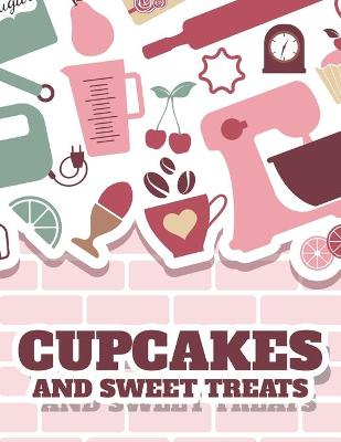 Book cover for Cupcakes And Sweet Treats