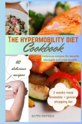 Cover of The Hypermobility Diet Cookbook