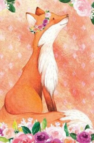 Cover of Journal Notebook For Animal Lovers Red Fox In Flowers