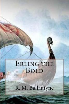Book cover for Erling the Bold