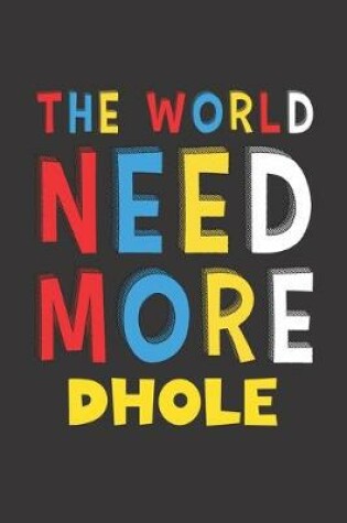 Cover of The World Need More Dhole