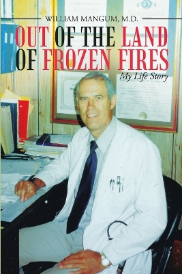 Book cover for Out of the Land of Frozen Fires