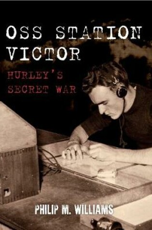 Cover of OSS Station Victor