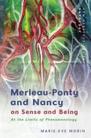 Cover of Merleau-Ponty and Nancy on Sense and Being