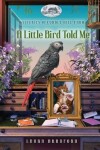 Book cover for A Little Bird Told Me