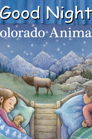 Cover of Good Night Colorado Animals