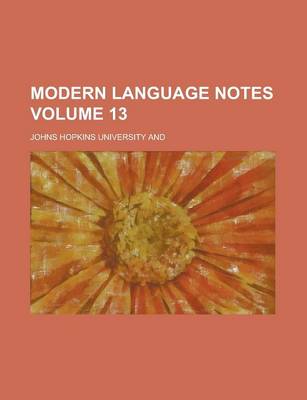 Book cover for Modern Language Notes Volume 13