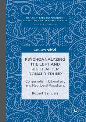 Book cover for Psychoanalyzing the Left and Right after Donald Trump