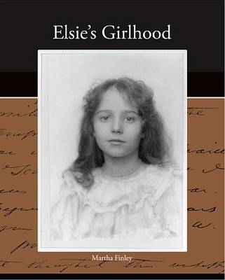 Book cover for Elsie's Girlhood
