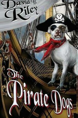 Cover of The Pirate Dogs