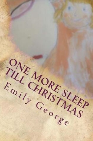 Cover of One more sleep till christmas