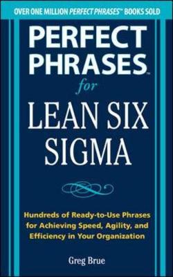 Book cover for Perfect Phrases for Lean Six Sigma Projects