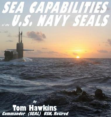 Book cover for Sea Capabilities of the U.S. Navy SEALs