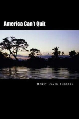 Cover of America Can't Quit